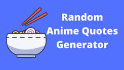 Random Anime Quotes Generator